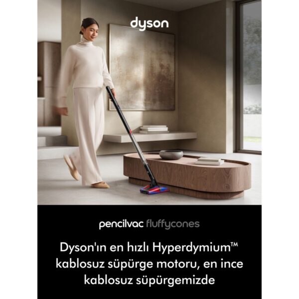 Dyson Pencilvac™ Fluffycones Kablosuz Süpürge Şarjlı Kullanım Özelliği ve Toz Haznesi ile Pratik Temizlik