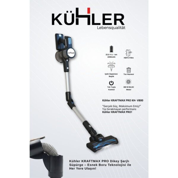 Kühler Kraftmax Pro KH-V800 Kablosuz Turbo Fırçalı Katlanır Esnek Boru Teknolojisi Dikey Şarjlı Süpürge